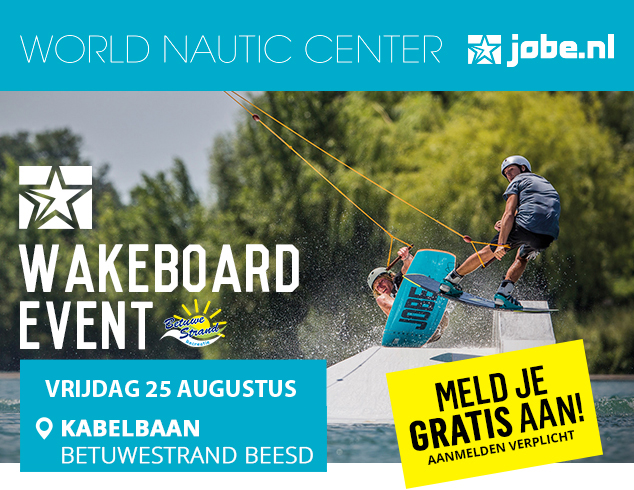 Wakeboard Event - Zaterdag 25 augustus - Wakeboardbaan Beesd